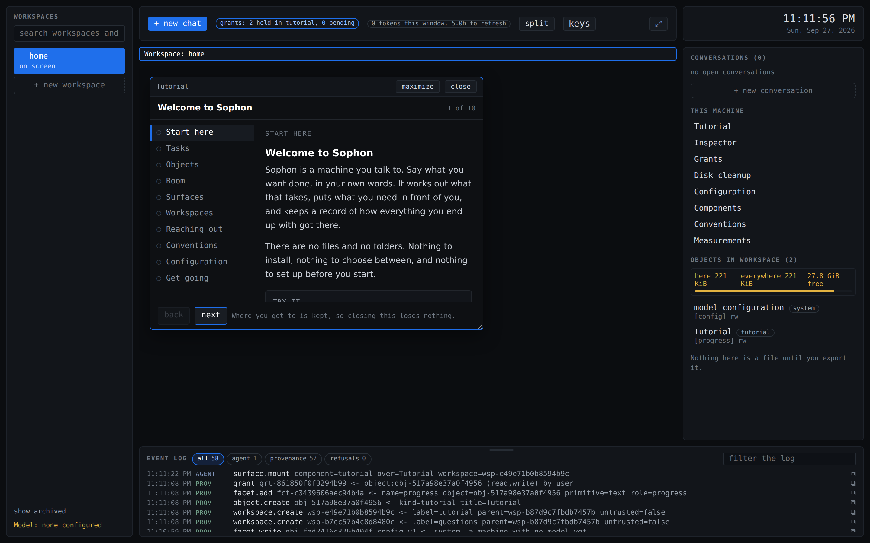 A new Sophon machine with the tutorial open on its first page, the workspace list on the left, the machine's surfaces and objects on the right, and the event log along the bottom.